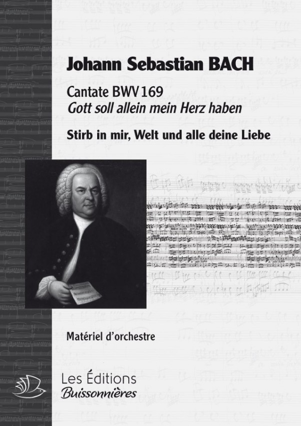 BACH : Stirb in mir, Welt und alle deine Liebe, chant & orchestre