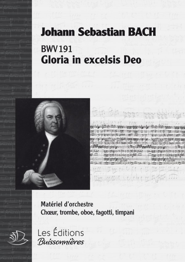 BACH : Gloria in excelsis Deo (BWV191), Choral & orchestre