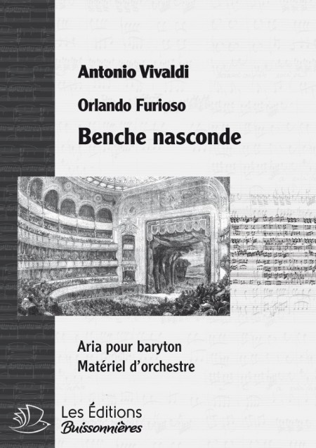 Vivaldi : Benche nasconde (Orlando furioso), chant & orchestre
