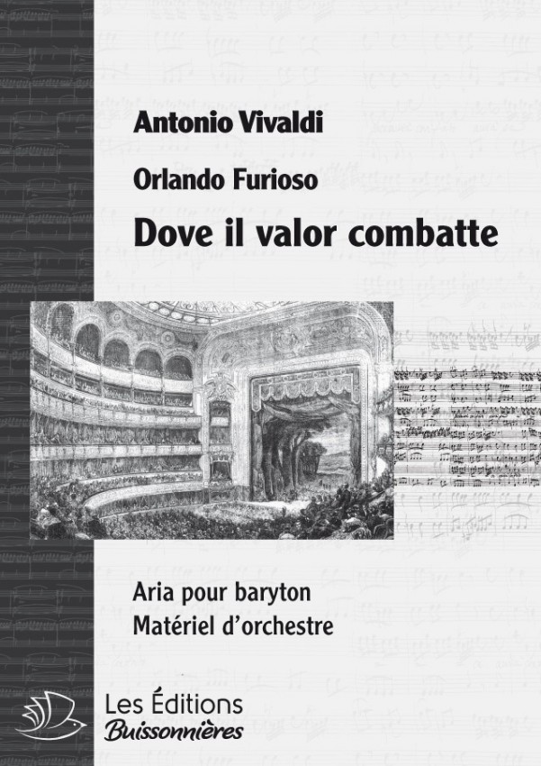 Vivaldi : Dove il valor combatte (Orlando furioso), chant & orchestre Vivaldi : Dove il valor combatte (Orlando furioso), chant & orchestre