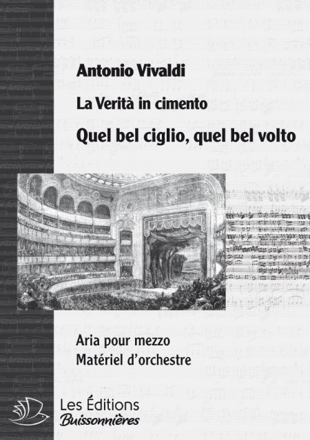 Vivaldi : Quel bel ciglio, quel bel volto (La Verità in cimento) chant & orchestre