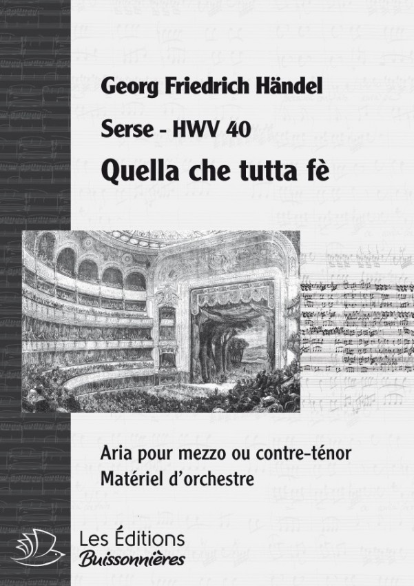 Handel : Quella che tutta fè (Serse), chant et orchestre