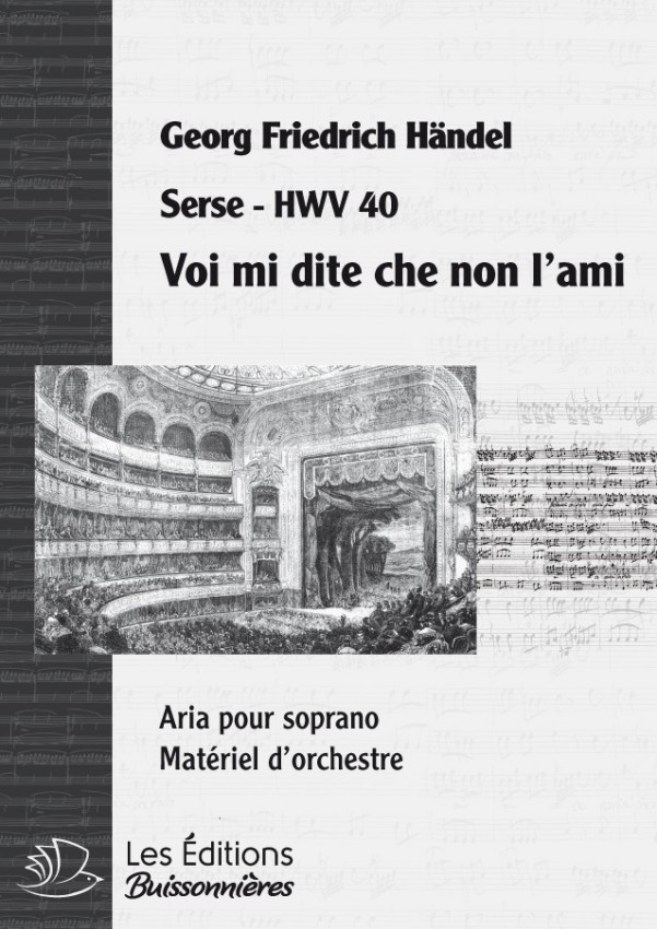 Handel : Voi mi dite che non l'ami (Serse), chant et orchestre