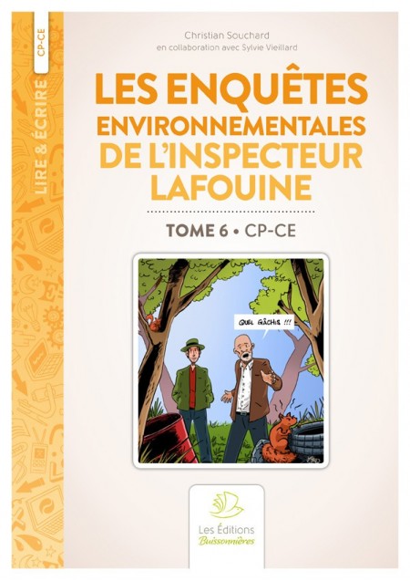 Les enquêtes environnementales de l'inspecteur Lafouine tome 6, CYCLE II