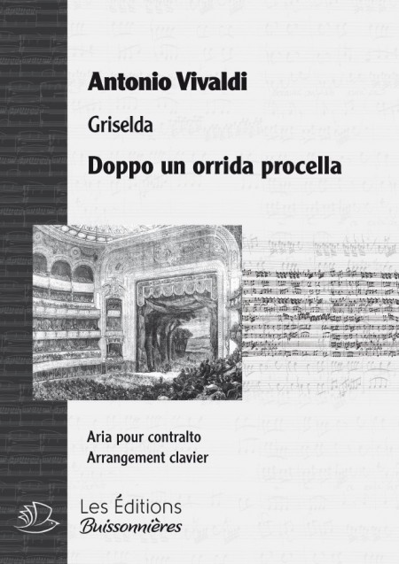 Vivaldi, Dopo un orrida procella (GRISELDA, III, 6), chant & clavier