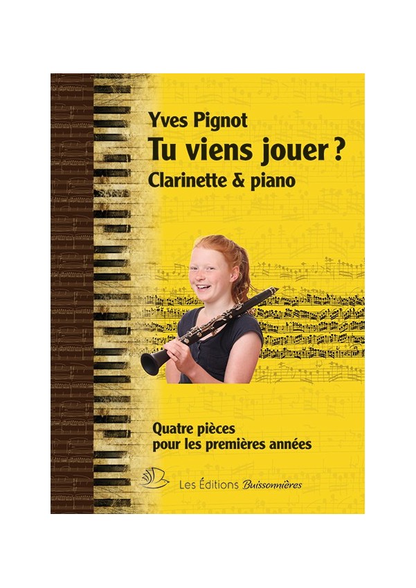 Tu viens jouer ? CLARINETTE et piano