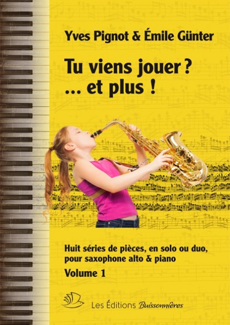 Tu viens jouer ? et plus !  saxophone et piano