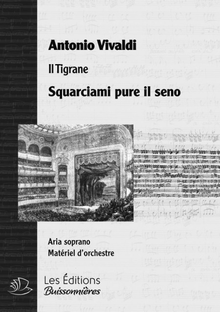Vivaldi : Squarciami pure il seno (Il Tigrane), chant et orchestre