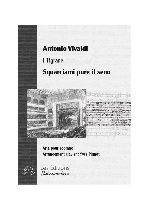 Vivaldi : Squarciami pure il seno (Il Tigrane), chant et clavier Vivaldi : Squarciami pure il seno (Il Tigrane), chant et clavier