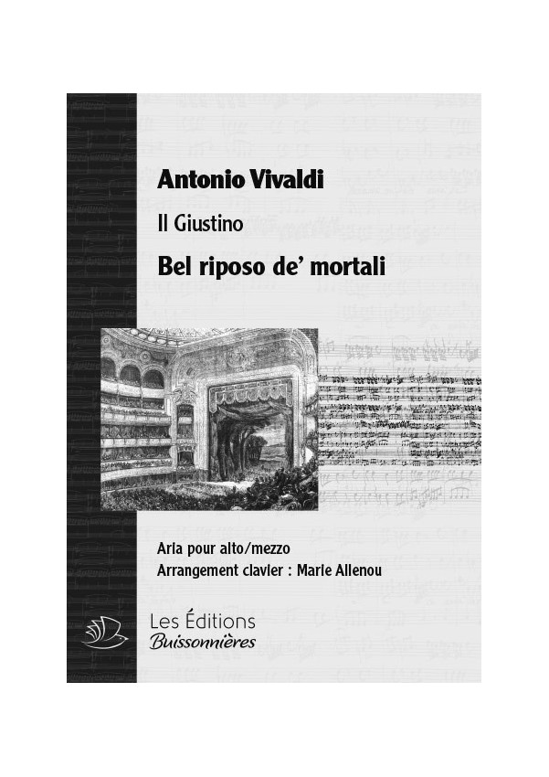 Vivaldi : Bel riposo de' mortali (Giustino), chant et clavier Vivaldi : Bel riposo de' mortali (Giustino), chant et clavier