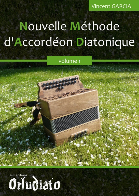 Nouvelle méthode d'accordéon Diatonique - ORLUDIATO Nouvelle méthode d'accordéon Diatonique - ORLUDIATO