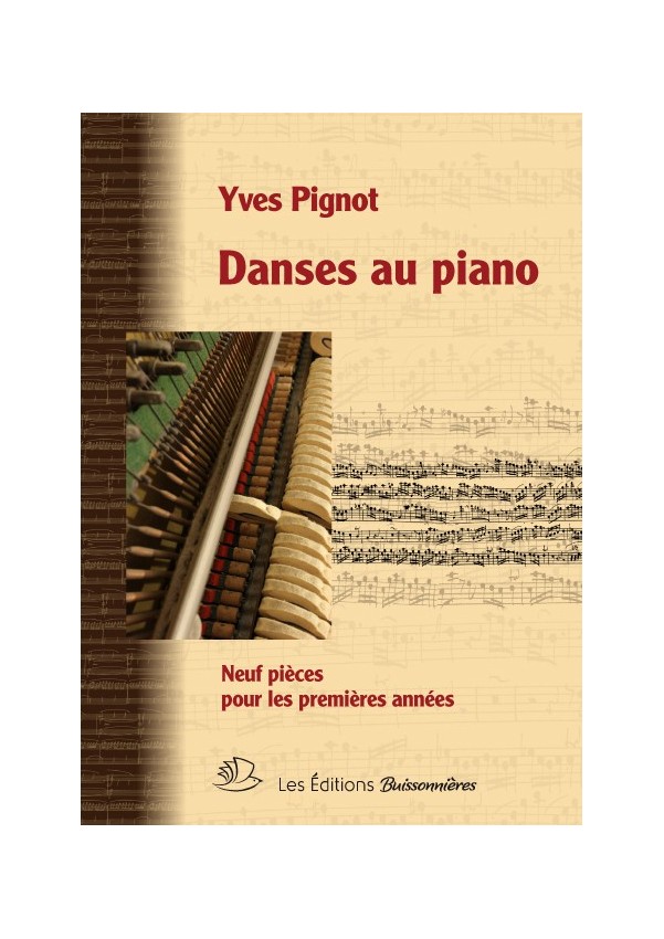 Danses pour piano - Yves Pignot Danses pour piano - Yves Pignot