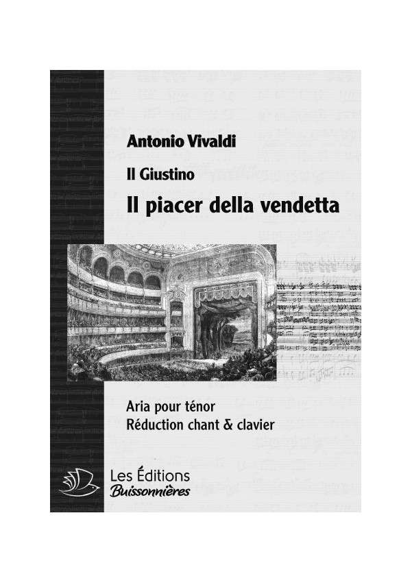 Vivaldi : Il piacer della vendetta (il Giustino), chant & clavier