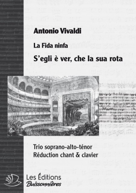 Vivaldi : TRIO - S'egli e ver, che la sua rota  (La fida ninfa), chant & clavier