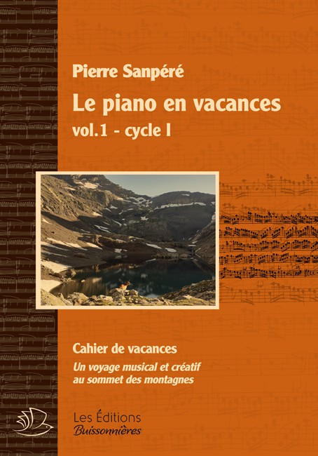 Le piano en vacances - vol.1, Pierre Sanpéré Le piano en vacances - vol.1, Pierre Sanpéré