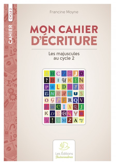 Scop Les Editions buissonnieres - Mon cahier d'écriture Les majuscules au  cycle 2