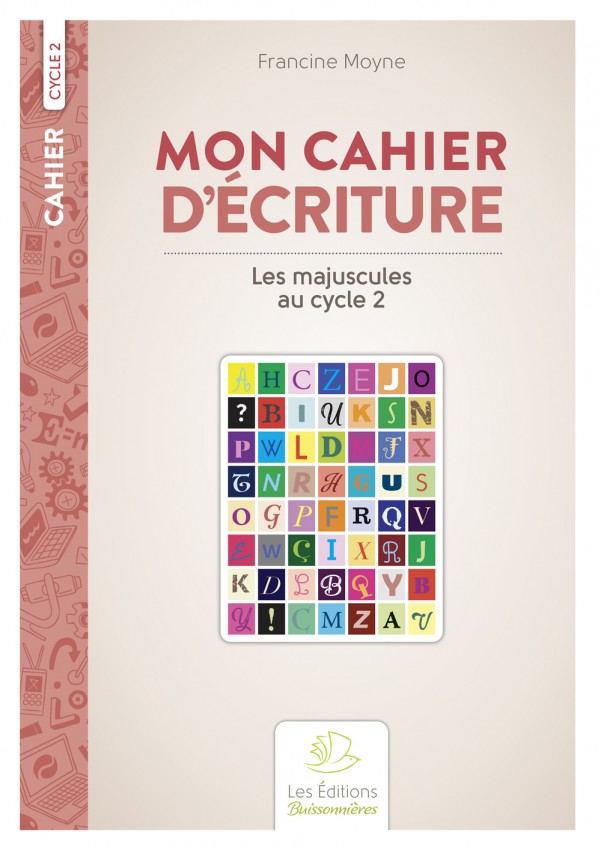 Mon Cahier de écriture Apprendre lettre majuscule - Livre Pour