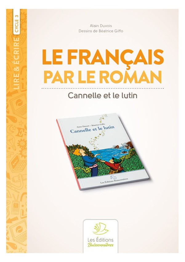 Le français par le roman : Cannelle et le lutin