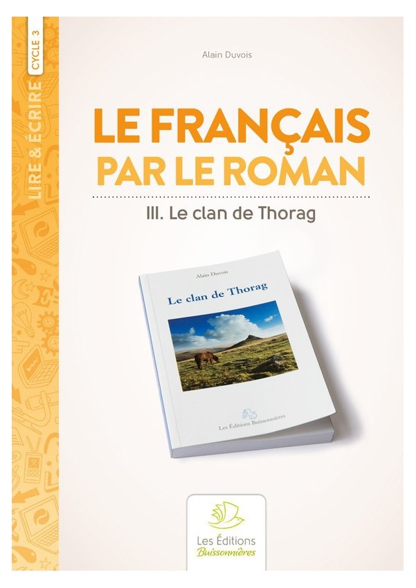 Le français par le roman, Le Clan de Thorag