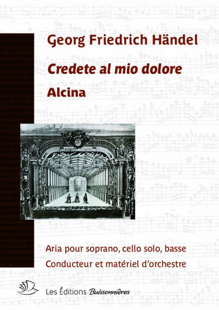 Händel : Credete al mio...