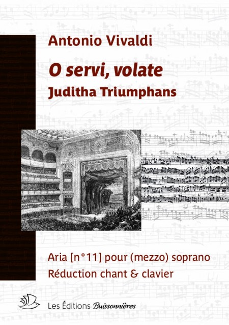 Vivaldi :  O servi, volate...