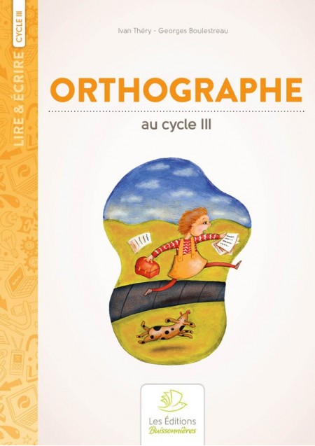 L'orthographe au cycle 3