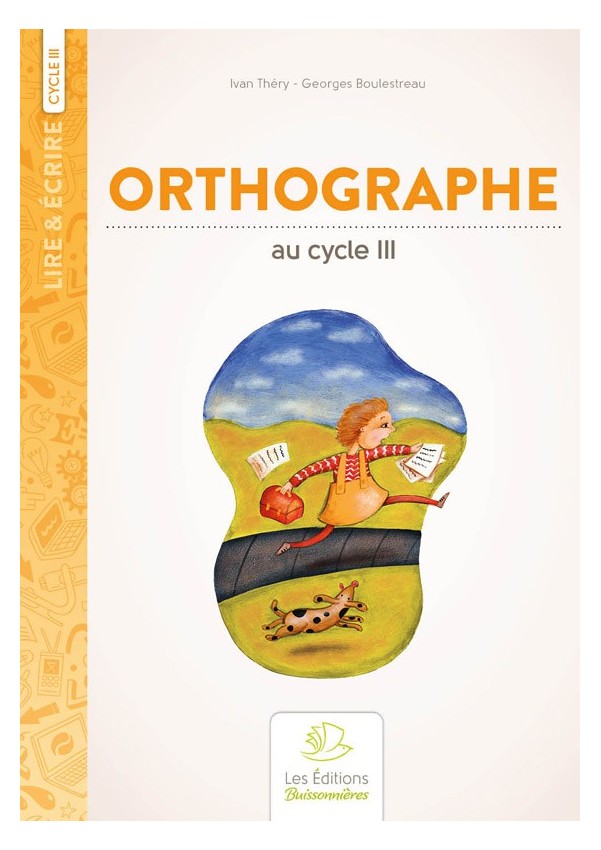 L'orthographe au cycle 3