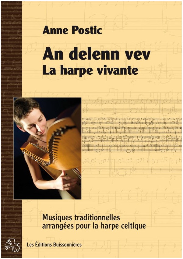 Anne Postic : La Harpe vivante, An delenn vev - partition